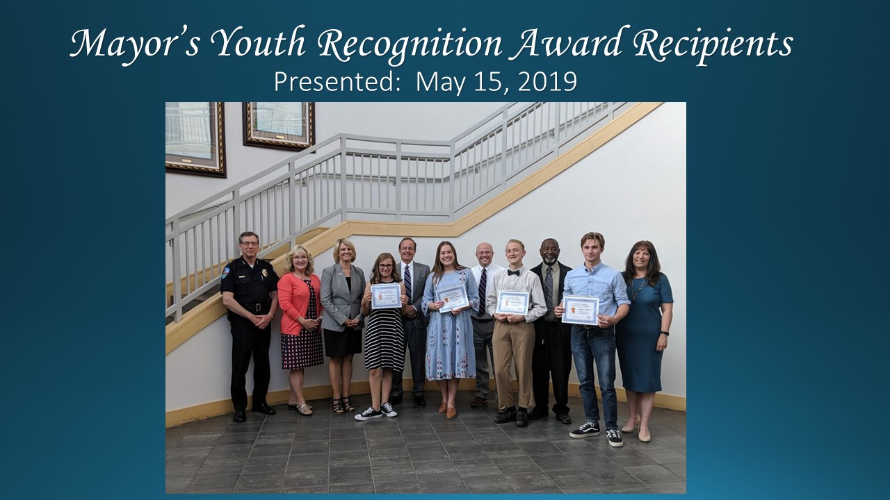 Mayor's Youth Recognition Award Presented May 15, 2019.